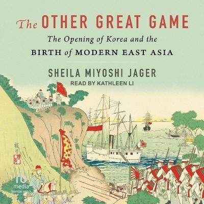 The Other Great Game - Sheila Miyoshi Jager