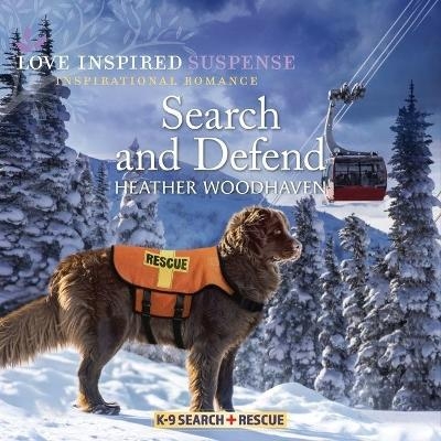 Search and Defend - Heather Woodhaven