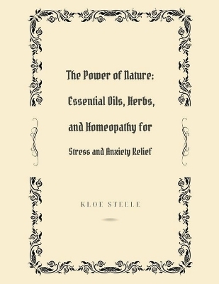The Power of Nature - Kloe Steele