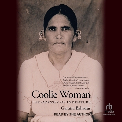 Coolie Woman - Gaiutra Bahadur