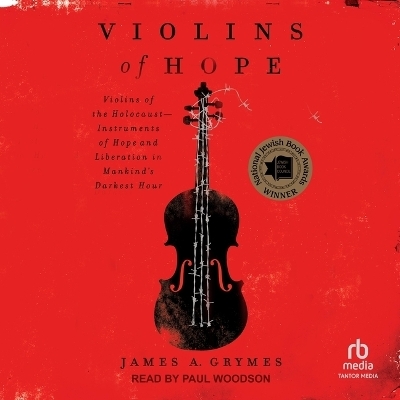 Violins of Hope - James A Grymes