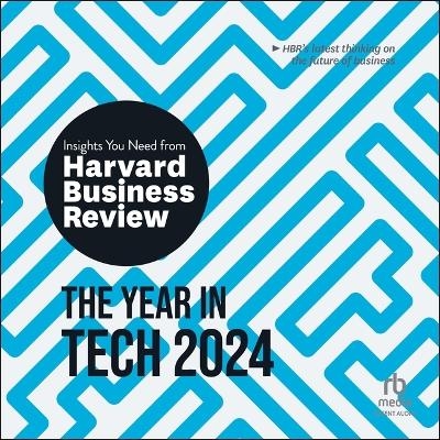 The Year in Tech, 2024 -  Harvard Business Review