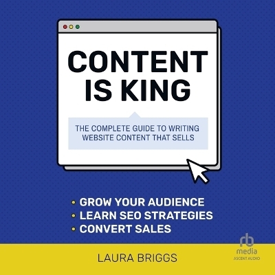 Content Is King - Laura Briggs