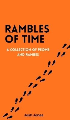 Rambles of time - Josh Jones