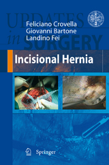 Incisional Hernia - Feliciano Crovella, Giovanni Bartone, Landino Fei