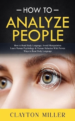How to Analyze People - Clayton Miller