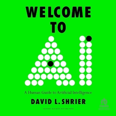 Welcome to AI - David L Shrier