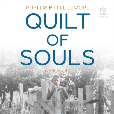 Quilt of Souls - Phyllis Biffle Elmore