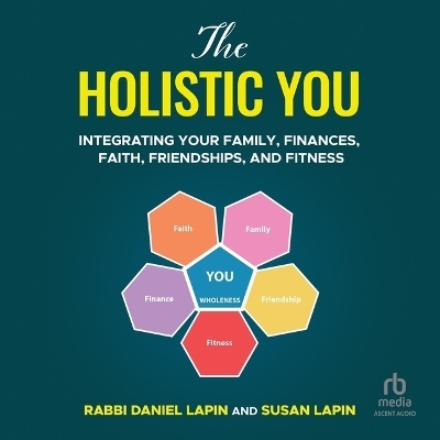 The Holistic You - Susan Lapin, Rabbi Daniel Lapin