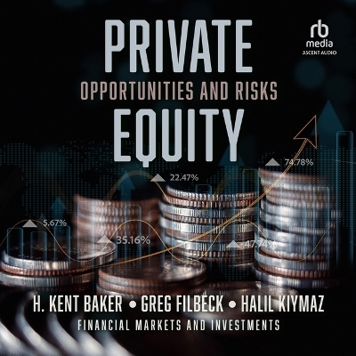 Private Equity - Halil Kiymaz, H Kent Baker, Greg Filbeck