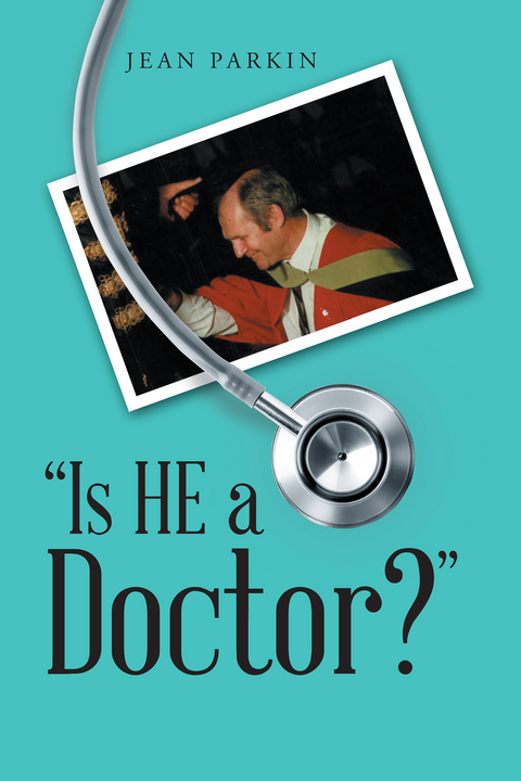 &quote;Is He a Doctor?&quote; -  Jean Parkin