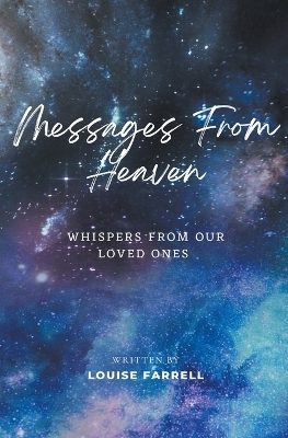 Messages From Heaven - Louise Farrell