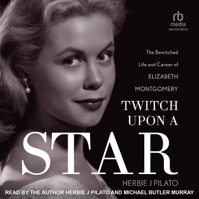 Twitch Upon a Star - Herbie J Pilato