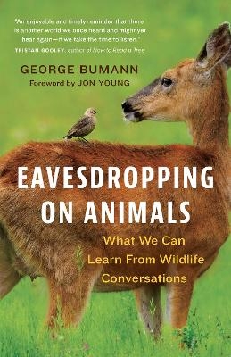 Eavesdropping on Animals - George Bumann