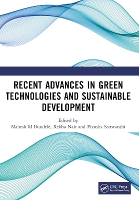 Recent Advances in Green Technologies and Sustainable Development - 