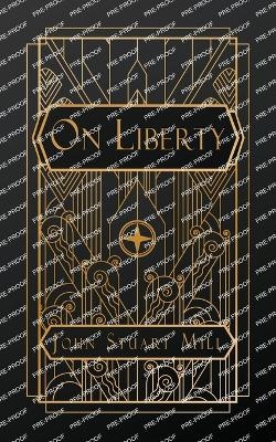 On Liberty - John Stuart Mill