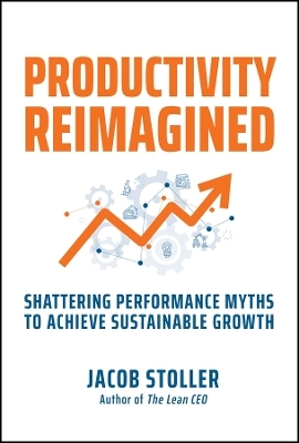 Productivity Reimagined - Jacob Stoller