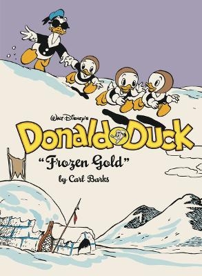 Walt Disney's Donald Duck Frozen Gold - Carl Barks