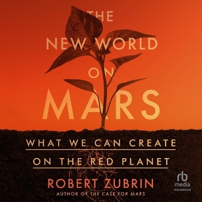 The New World on Mars - Robert Zubrin