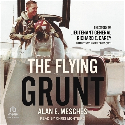 The Flying Grunt - Alan E Mesches