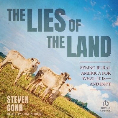 The Lies of the Land - Steven Conn