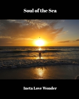 Soul of the Sea - Ineta Love Wonder