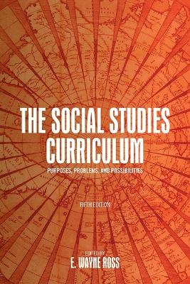 The Social Studies Curriculum, Fifth Edition - 