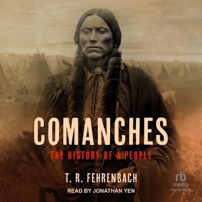 Comanches - T R Fehrenbach