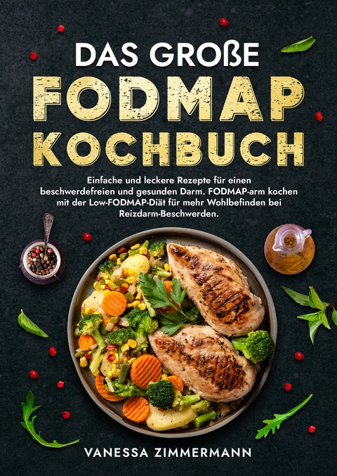 Das große Fodmap Kochbuch - Vanessa Zimmermann