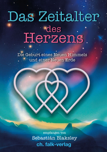 Das Zeitalter des Herzens - Sebastian Blaksley