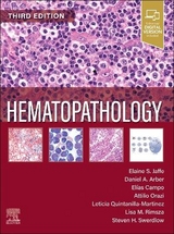 Hematopathology - Jaffe, Elaine Sarkin; Arber, Daniel A.; Campo, Elias; Quintanilla-Fend, Leticia; Orazi, Attilio