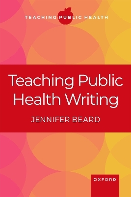 Teaching Public Health Writing - Jennifer Beard