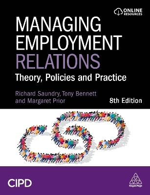Managing Employment Relations - Tony Bennett, Richard Saundry, Margaret Prior