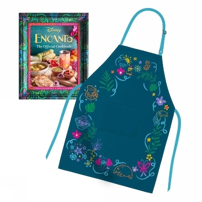 Encanto: The Official Cookbook and Apron Gift Set - Patricia McCausland-Gallo, Susana Illera Martínez