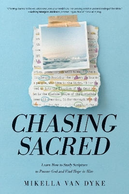 Chasing Sacred - Mikella Van Dyke