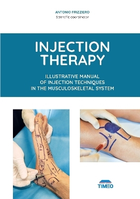 Injection Therapy - Cesare Faldini, Antonio Mazzotti, Alberto Migliore, Giuseppe Filardo