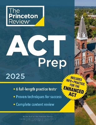 Princeton Review ACT Prep, 2025 -  Princeton Review