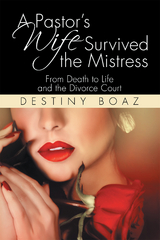 Pastor's Wife Survived the Mistress -  Destiny Boaz