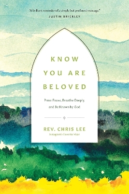 Know You Are Beloved - Rev Chris Lee