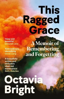 This Ragged Grace - Octavia Bright