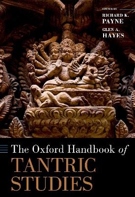 The Oxford Handbook of Tantric Studies - 