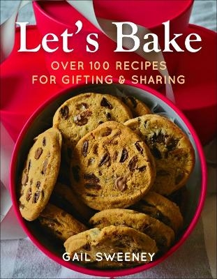 Let's Bake - Gail Sweeney