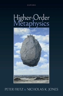 Higher-Order Metaphysics - 