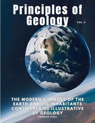 Principles of Geology -  Charles Lyell