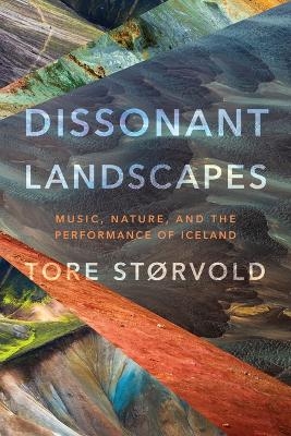 Dissonant Landscapes - Tore Storvøld