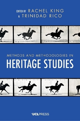 Methods and Methodologies in Heritage Studies - 
