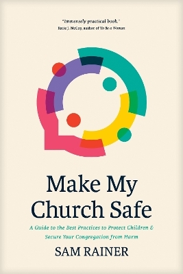 Make My Church Safe - Sam Rainer