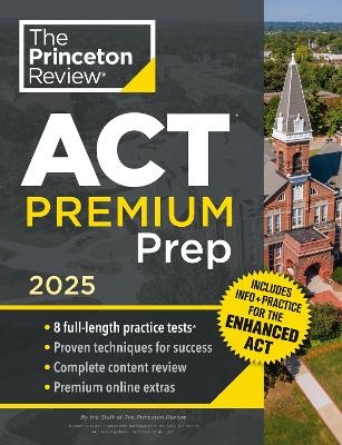 Princeton Review ACT Premium Prep, 2025 -  Princeton Review