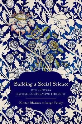 Building a Social Science - Kirsten Madden, Joseph Persky