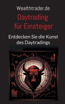 Daytrading für Einsteiger - Der Wealthtrader.de